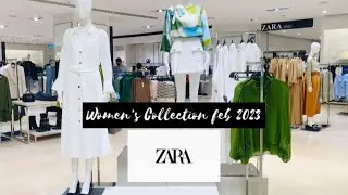 ZARA WOMEN’S COLLECTION FEB 2023