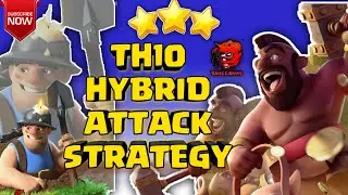 TH10 Hybrid Attack Strategy! How to Use Queen Charge Miner Hog Attack at TH10 | Clash of Clans