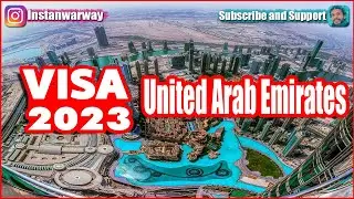 United Arab Emirates Visa 2023 IN DETAILS