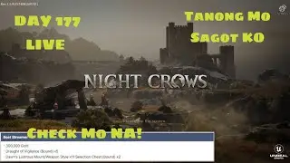 Night Crows Day 177  Progress Muna Para pasok Sa Ranking