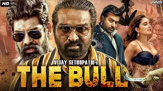 Vijay Sethupathi's THE BULL - Superhit Hindi Dubbed Full Movie | Kabir Duhan Singh, Lakshmi Menon