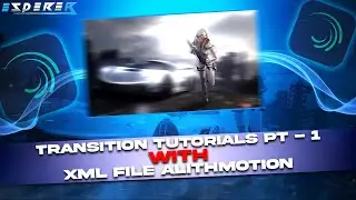 Transition Tutorials in Android 🔥 [ With XML File Preset ] For Gaming Video and Montages 