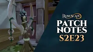 RuneScape Patch Notes #S2E23 | 21st October 2024