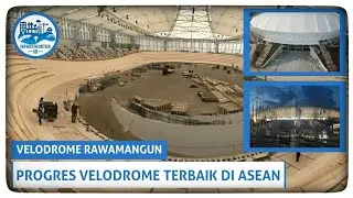 TERBAIK DI ASEAN!! Jakarta International Velodrome Rawamangun Sudah Hampir Rampung