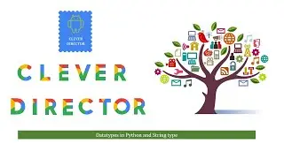 Python datatypes String Clever Director 8