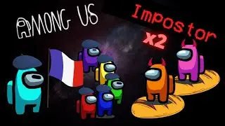 Jouons à "Among Us" avec des inconnus ! Mais cette fois y'a 2 imposteurs et les gens sont français !
