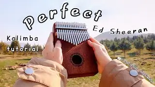 Perfect Ed Sheeran kalimba cover with easy tabs ❤️ kalimba tutorial with lyrics ✨️