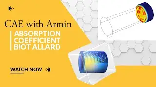 Mastering COMSOL: sound absorption coefficient BIiot Allard model
