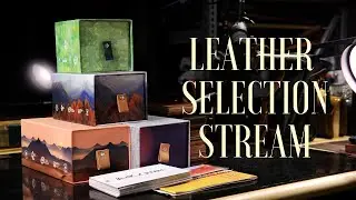🔴 LIVE - LEATHER SELECTION - JUST CHATTING