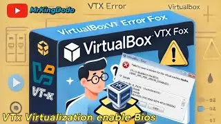 VirtualBox VT-x Problem Solution: How to Enable Virtualization in BIOS