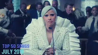 Top 50 Songs: July 2019 (07/06/2019) I Best Billboard Music Hit