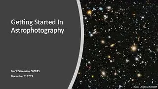 Getting Starting in Astrophotography by Frank Seminaro