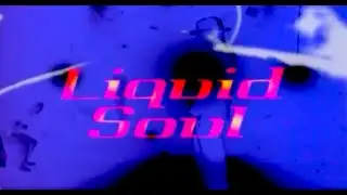 Liquid Soul - Salt Peanuts/Chocolate Covered Nut (Official Video)(Restored)