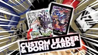 How to make CUSTOM DON!! and LEADER cards ONE PIECE TCG (FULL TUTORIAL)
