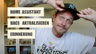 Quicktipp: HACS Erweiterungen aktualisieren | Home Assistant Instanz pflegen