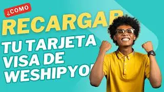 Recarga Tu Tarjeta Visa de WeShipYou en 1 Minuto ¡Fácil y Rápido! 🔥