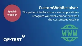 CustomWebResolver in QF-Test | GUI Test Tool for Java, Web, Android and Windows