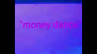 "money dance" - rayn