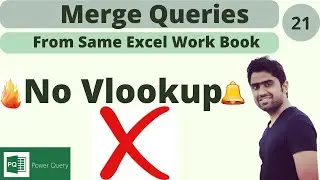 How to Merge Queries from Same Excel Workbook in Power Query | Power Query Tutorial 2022