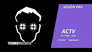 SESIONES: A.C.T.V. - Valencia (Octubre - 1994)