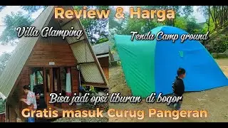 Review Lengkap Villa Glamping dan Tenda Camp Ground di Wisata Curug Pangeran Bogor