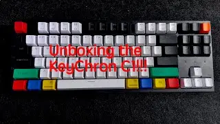 Unboxing the KeyChron C1(brown switches) | First Impressions