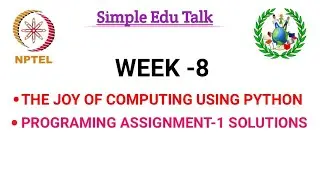 NPTEL The Joy Of Computing Using Python | Week 8 Programming Assignment-1