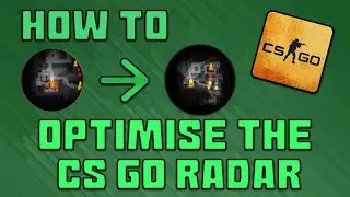 How To Optimise Your CS GO Radar
