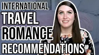 International Travel Romance Recommendations