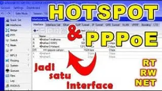 KONFIGURASI PPPoE DAN HOTSPOT SERVER ROUTER MIKROTIK DALAM 1 INTERFACE