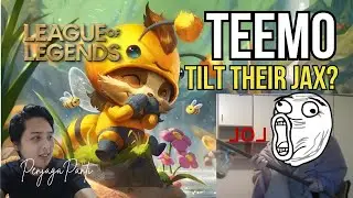 WE TILT THAT JAX !!? Teemo Top Gameplay (League of Legends)