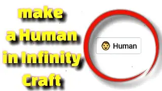 How to make a Human in Infinity Craft (Easy method)