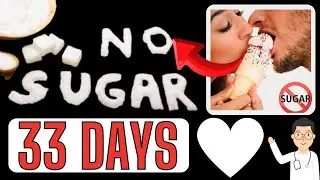 What If You Stop Eating Sugar For 33 Days? | WHAT WILL HAPPEN IF YOU QUIT SUGAR | HEALTH BENEFITS