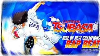 Captain Tsubasa: Rise Of New Champions Rap Beat