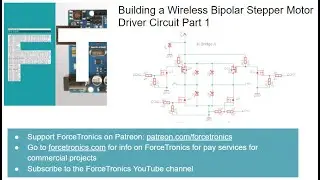 Building a Wireless Bipolar Stepper Motor Driver Circuit Part 1