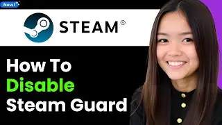 How To Disable Steam Guard in Steam 2026 (Step By Step)