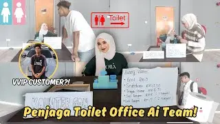 SEHARIAN JADI PENJAGA KAUNTER TOILET AI TEAM!! ALIEFF IRFAN CUST VVIP!!
