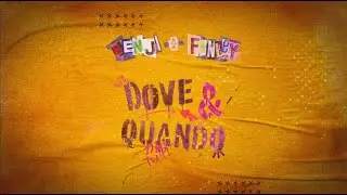 Benji + Finley - Dove e Quando RMX (Official Lyric Video)