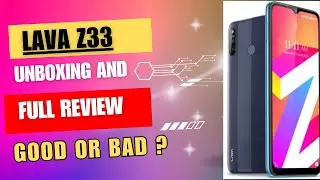 Lava Z33 U.P. Government student Smartphone Unboxing & Review