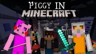 Piggy in Minecraft (Chapter 9)