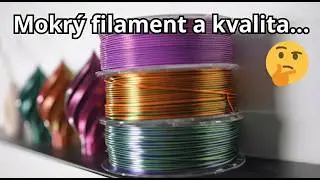 Špatná kvalita tisku? 💧 Jak poznat vlhký filament! | Tipy pro začátečníky