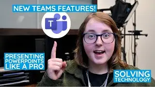 New Microsoft Teams Features and How To Present Like A Pro