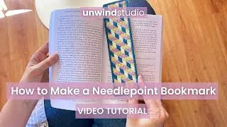 How to Make a DIY Needlepoint Book Mark - Video Tutorial