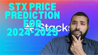 Stacks (STX) Price Prediction for the 2024-25 Bull Run