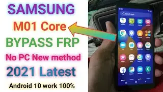 Samsung M01 Core | Google Account | BYPASS | Android 10 | M013F/DS FRP | Without Computer New Method