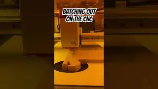 Batching out on the CNC