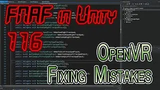 FNAF in Unity + Vive - 116 - OpenVR Input P4