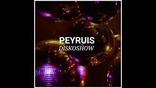 Peyruis - Diskoshow