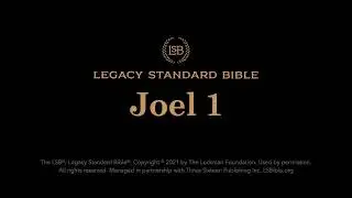 Joel 1 - Legacy Standard Bible (LSB) - Audio