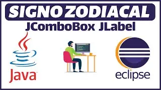 ✅ Ejercicio 10 Signo Zodiacal con Java en Eclipse JComboBox JLabel